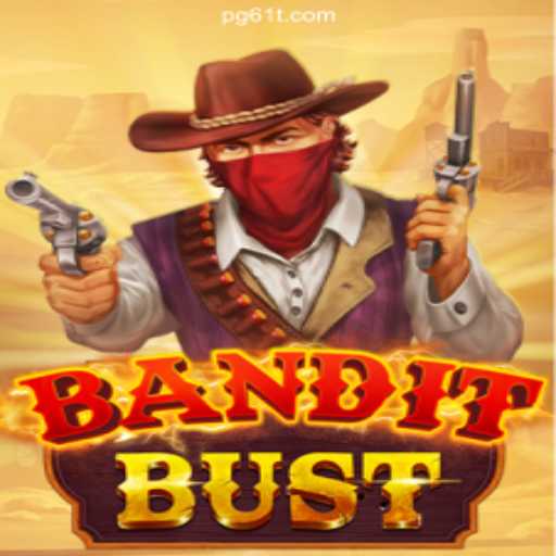 Experience the Thrills of BanditBust: The Ultimate Game Adventure